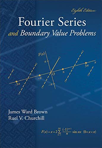 Fourier series and boundary value problems 8th edition. - Gleichheitsgedanke und bürgerliche emanzipation von minderheiten in den anfängen der französischen revolution (1787-1791)..