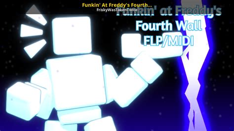 Fourth Wall MIDI [Friday Night Funkin