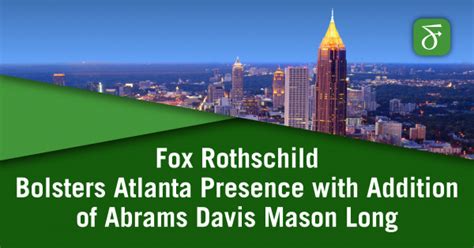 Fox Rothschild acquiring Atlanta law firm Abrams Davis Mason …