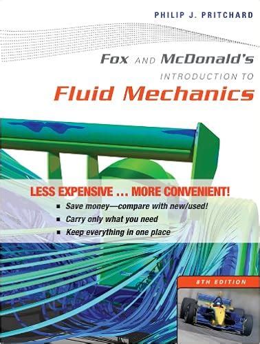 Fox and mcdonalds introduction to fluid mechanics 8th edition solution manual. - Vba pour access 2003 2010 guide de formation avec cas pratiques.