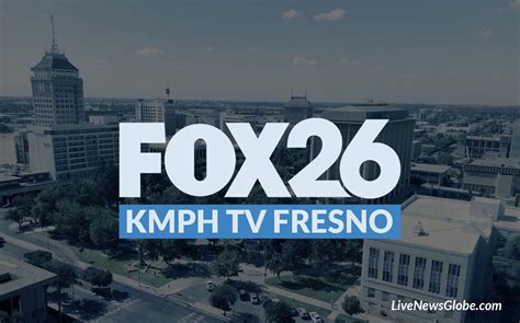KMPH FOX26 in Fresno, California. News, weather, sports, entertainment and everything in between. Have a Great Day!. 