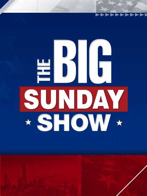 May 7, 2023 · The Big Sunday Show FOX News May 7, 2023 2:00pm-3:00pm PDT Panelists Lawrence Jones, Lisa Boothe, Sean Duffy and Gillian Turner discuss the big news of the day. . 