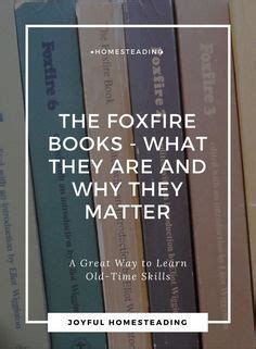 Foxfire books - Survival Center