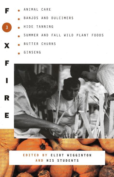 Read Foxfire 3 By Eliot Wigginton