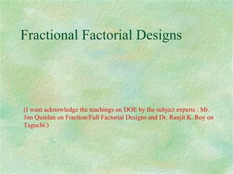 Fractional factorial design slideshare.  Subir la documentaci&oacute;n solicitada. CO...