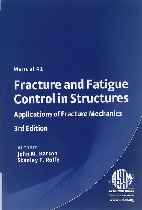 Fracture and fatigue control in structures applications of fracture mechanics astm manual series. - Problemas y respuestas de práctica contable.