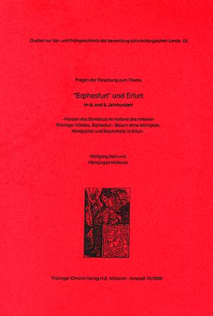 Fragen der forschung zum thema erphesfurt und erfurt im 8. - Histoire abrégée de la vie de notre seigneur jésus-christ.