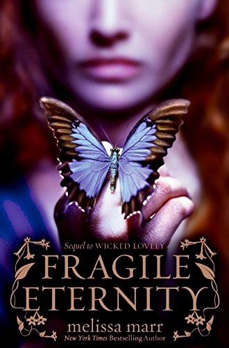 Download Fragile Eternity Wicked Lovely 3 By Melissa Marr
