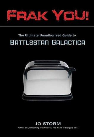 Frak you the ultimate unauthorized guide to battlestar galactica tele. - Measurement and instrumentation theory and applications solution manual.