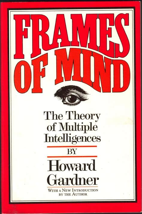 Read Frames Of Mind The Theory Of Multiple Intelligences By Howard Gardner