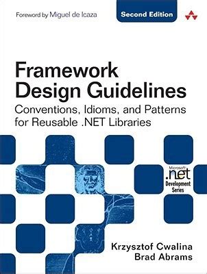 Framework design guidelines conventions idioms and patterns for reusable net libraries krzysztof cwalina. - Fisher price kid tough digital camera user manual.