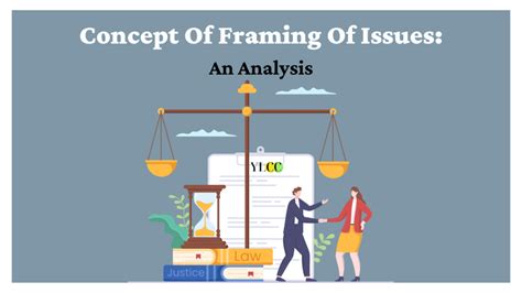 Framing of issues. Things To Know About Framing of issues. 