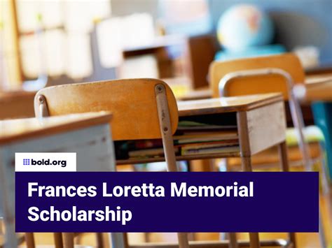 Frances Loretta Memorial Scholarship Bold.org