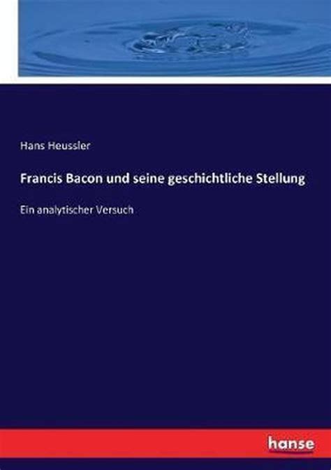 Francis bacon und seine geschichtliche stellung. - Solution manual of chemical reaction engineering.