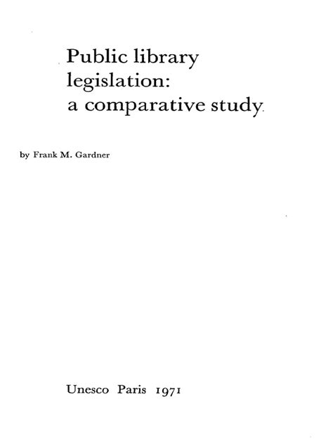 Frank M Gardner Public Library Legislation a Comprehensive Study