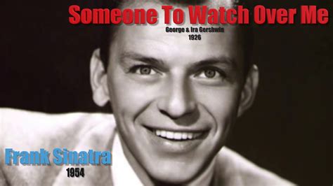 Frank Sinatra - Someone to watch over to me - YouTube