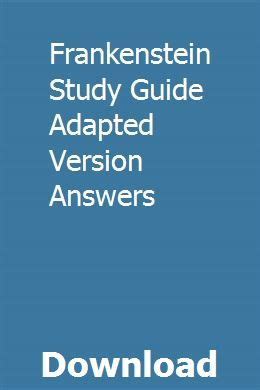 Frankenstein study guide adapted version answers. - Clave de respuestas de trabajo web.