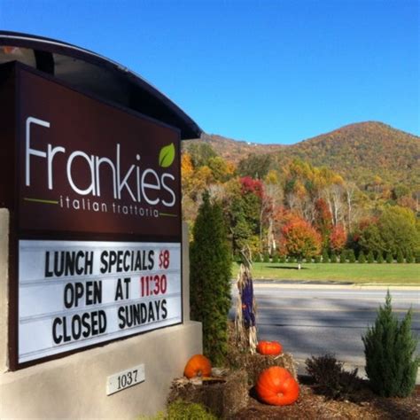 Frankie's italian restaurant maggie valley north carolina. Frankie's Italian Trattoria, 1037 Soco Rd, Maggie Valley, NC 28751, Mon - 3:00 pm - 9:00 pm, Tue - 3:00 pm - 9:00 pm, Wed - Closed, Thu - 3:00 pm - 9:00 pm, Fri - 3: ... 