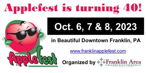 Franklin applefest. 1255 Liberty Street Franklin, PA 16323 www.franklinareachamber.org (814) 432-5823 