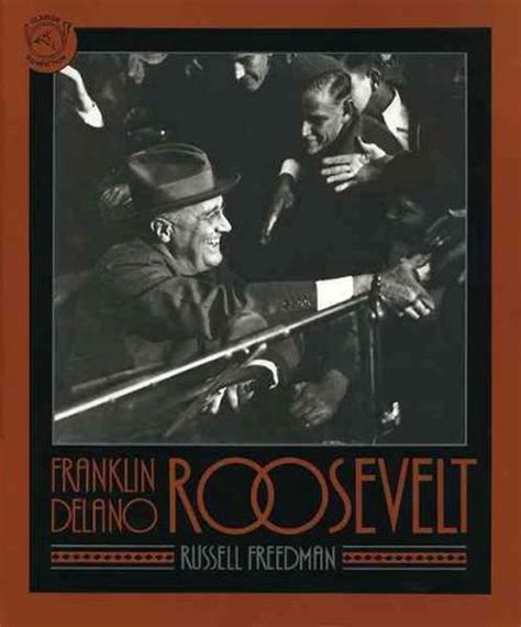 Full Download Franklin Delano Roosevelt By Russell Freedman