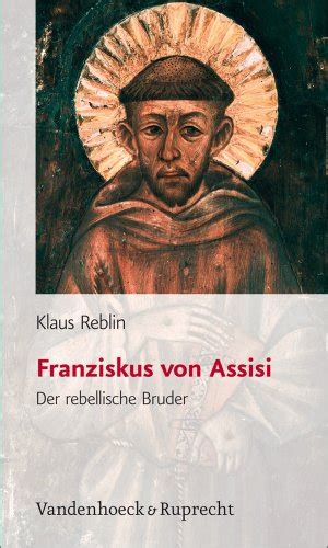 Franziskus von assisi: der rebellische bruder. - Statistisches rechnen mit r lösungen handbuch.