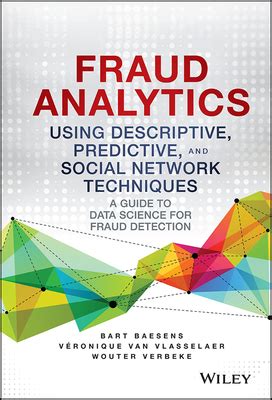 Fraud analytics using descriptive predictive and social network techniques a guide to data science for fraud. - From shy to social the shy mans guide to personal dating success.