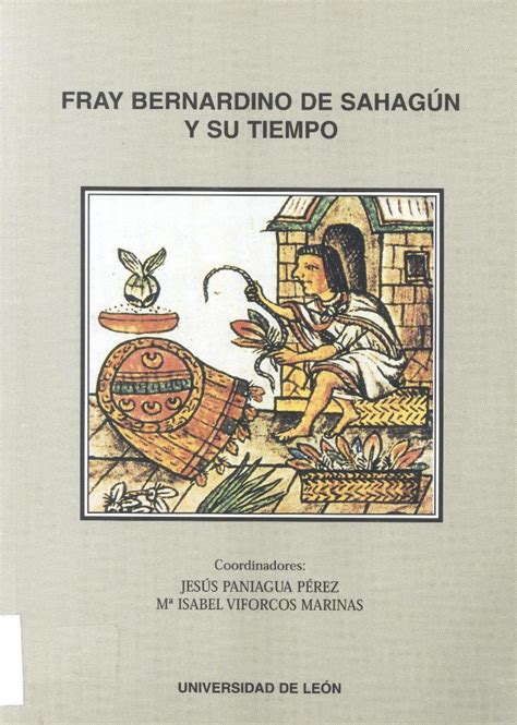 Fray bernardino de sahagún y su tiempo. - Jungian film studies the essential guide jung the essential guides.