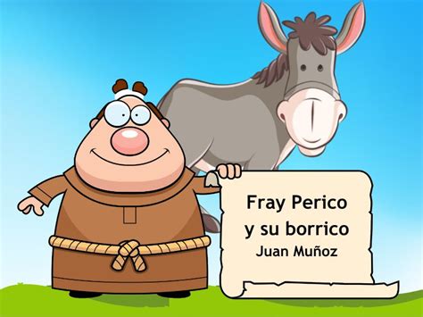 Fray perico y su borrico/brother perico and his donkey. - Il dizionario musicale completo guida idioti.