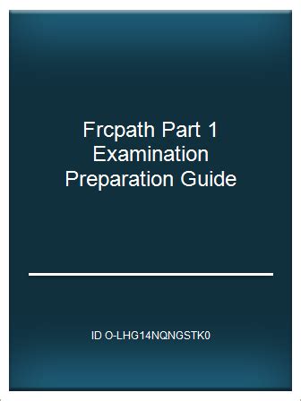 Frcpath examination preparation guide part 1. - Omega psi phi secrets the little unauthorized history study guide.