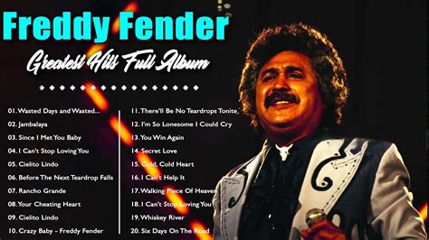 Freddy fender songs. Things To Know About Freddy fender songs. 