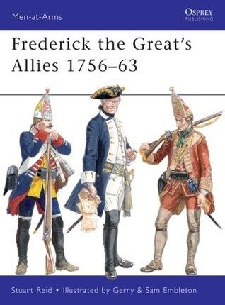 Read Online Frederick The Greats Allies 175663 By Stuart Reid