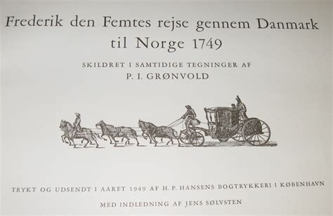 Frederik den femtes rejse gennem danmark til norge, 1749. - Arctic cat mud pro service manual.
