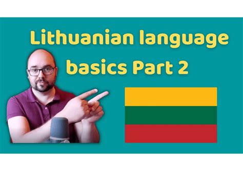 Free Lithuanian Online Lessons - Basic Lithuanian Part 2