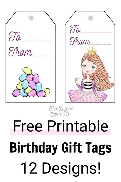 Free Printable Birthday Gift Tags 12 Cute Variations