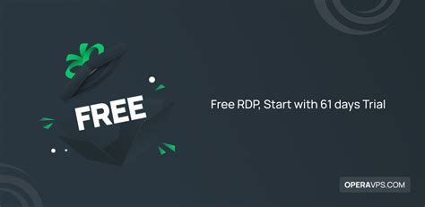 Free RDP, Start with 61 days Trial - OperaVPS