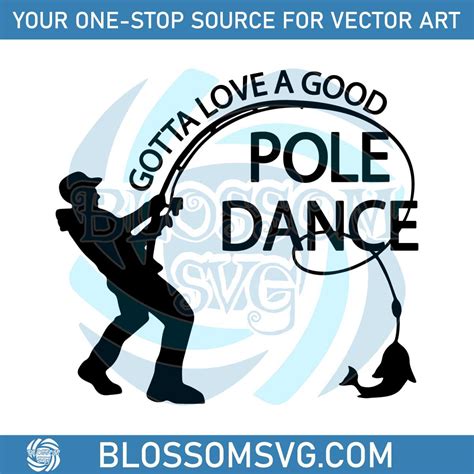 Free SVG Gotta Love A Good Pole Dance - Cut That Design