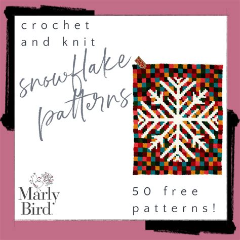 Free Snowflake Patterns to Knit and Crochet Marly Bird