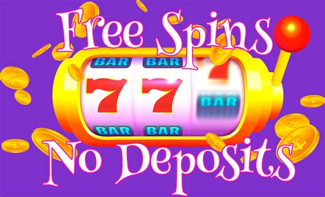 Free Spins No Deposit For Registration By Email