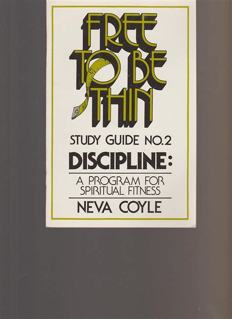 Free To Be Thin Study Guide Discipline Number Two