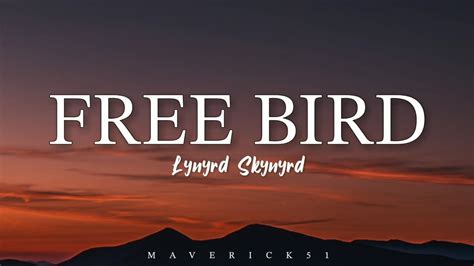Free bird lyrics. Things To Know About Free bird lyrics. 