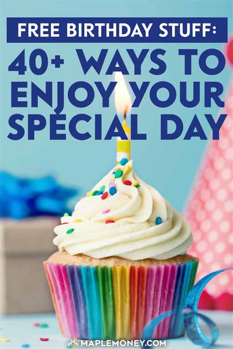 So get busy now and enjoy the free birthday stuff as it rolls in on your big day. 116 Places to Get Birthday Freebies. These restaurants and retailers will provide you with free …