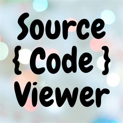 Free code viewer.  The source code is the underlying markup language used to create ...