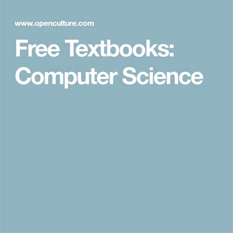 Free computer science textbooks.  Explore free computer science textbooks and teac...
