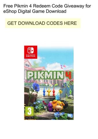 Free pikmin 4 download code for eshop. Free demo. Regular Price: $59.99. Nintendo Switch. Super Mario RPG™ ... Pikmin™ 4 Shoe Charm Set. Exclusive. Regular Price: 500 Platinum Points. Exclusives. Pikmin™ 4 - Sticker Set. Exclusive. 