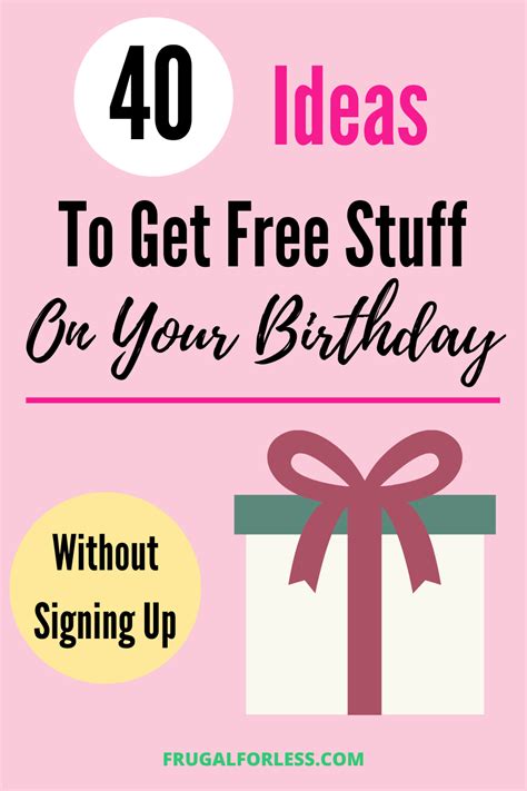 Free stuff on your birthday without signing up. APPLEBEE'S: Free dessert on your birthday. ARBY'S: Free 12-ounce milkshake on your birthday.Join Arby's Club. AUNTIE ANNE'S: Free pretzel on your first birthday after sign up, and BOGO pretzels ... 