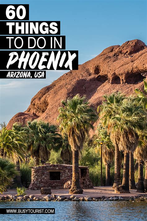 Best Things To Do on Your Weekend in Phoenix 1. Hike the iconic Came