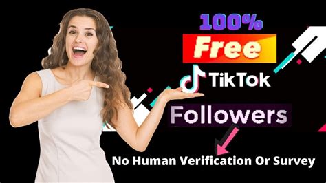 Free tiktok followers no human verification or survey