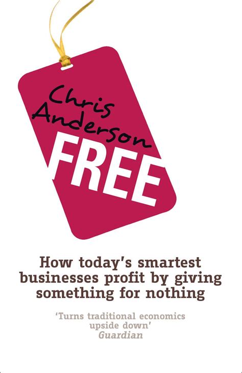 Read Online Free How Todays Smartest Businesses Profit By Giving Something For Nothing By Chris Anderson