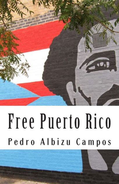 Read Free Puerto Rico By Pedro Albizu Campos