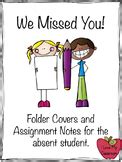 Freebie We Missed You Folder Cover And Assignment Notes For Absent Students